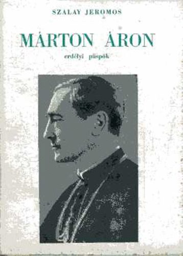 Szalay Jeromos - Vrtanu Pspk Vrtanu Npe. Mrton ron 1896-1952(?)