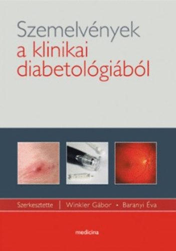 Baranyi va (szerk.); Dr. Winkler Gbor - Szemelvnyek a klinikai diabetolgibl
