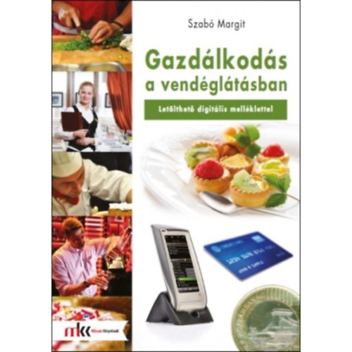 Szab Margit - Gazdlkods a vendgltsban