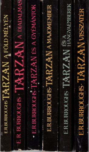 Edgar Rice Borroughs - Tarzan knyvek ( 11. db egytt ) 1. Tarzan visszatr, 2. Tarzan s a hangyaemberek, 3. Tarzan a majomember, 4. Tarzan s a gymntok, 5. Tarzan fia, 6. Tarzan dzsungeltrtnetei. 7. Tarzan a dzsungel ura 8. Tarzan s az elveszett birodalom