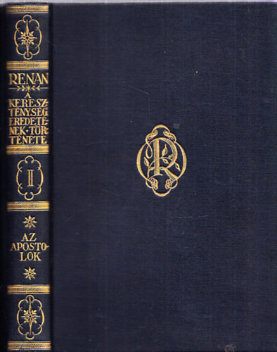 Renan Jen� - A kereszt�nys�g eredet�nek t�rt�nete II.- Az apostolok