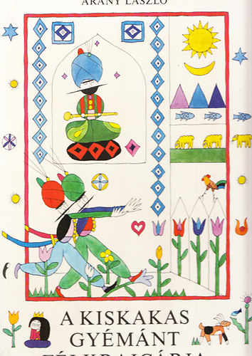 Arany László - A kiskakas gyémánt félkrajcárja