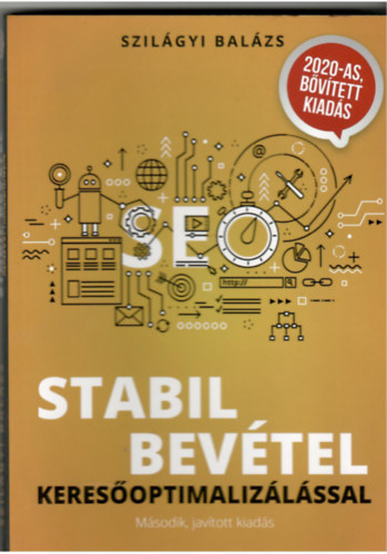 Szilgyi Balzs - Stabil bevtel keresoptimalizlssal