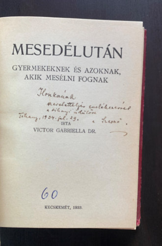Victor Gabriella - Mesedlutn Gyermekeknek s azoknak, akik meslni fognak