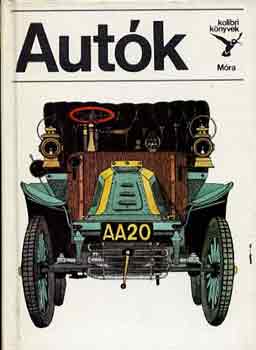 Bálint Sándor-Mandel Tamás - Autók (Kolibri könyvek)