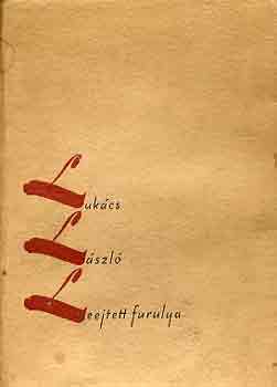 Luk�cs L�szl� - Leejtett furulya