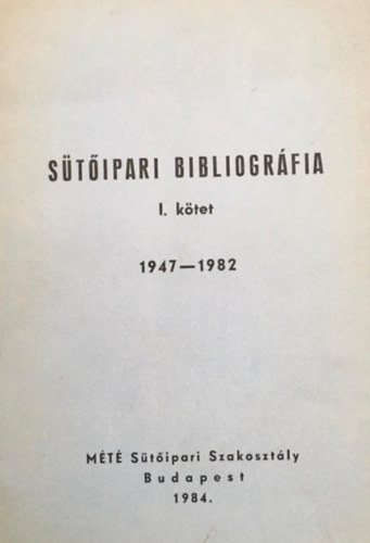 Kovcs Istvnn, Csabafi Andrs - Stipari bibliogrfia I. ktet (1947-1982)