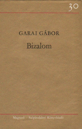 Garai Gábor - Bizalom