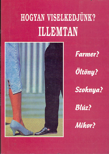Pallas Antikvrium - Hogyan viselkedjnk? Illemtan