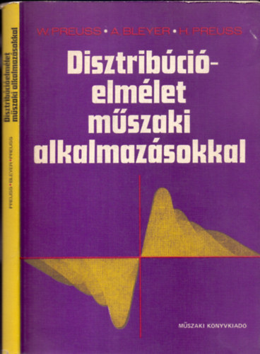 W. Preuss-A. Bleyer-H. Preuss - Disztribcielmlet mszaki alkalmazsokkal