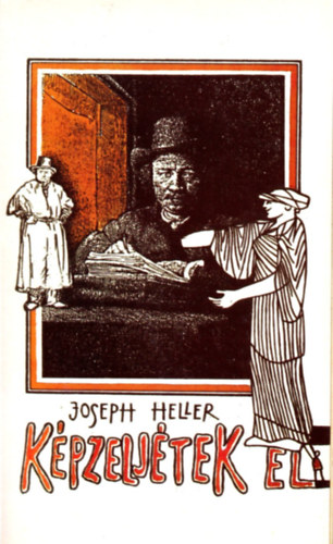 Joseph Heller - K�pzelj�tek el