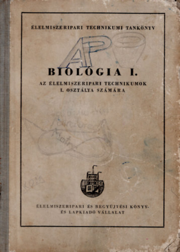 Dr. Ketter Lszl - Biolgia I. -Az lelmiszipari technikumok I. osztlya szmra