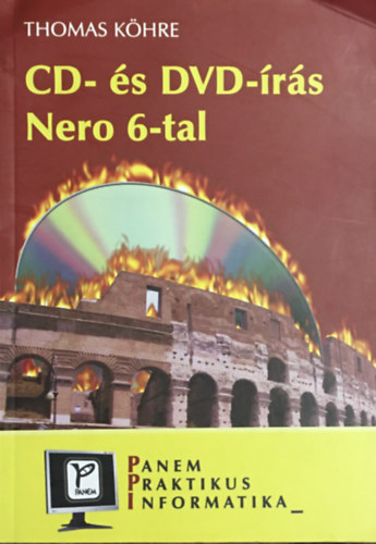 Thomas Köhre - CD- és DVD-írás NERO 6-tal