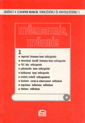 B�nyey Imr�n�, Gazdag Istv�nn�, Greff N�ndor - Tet�szigetel�s, tet�fed�s 3.