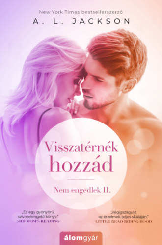 A.L. Jackson - Visszatérnék hozzád