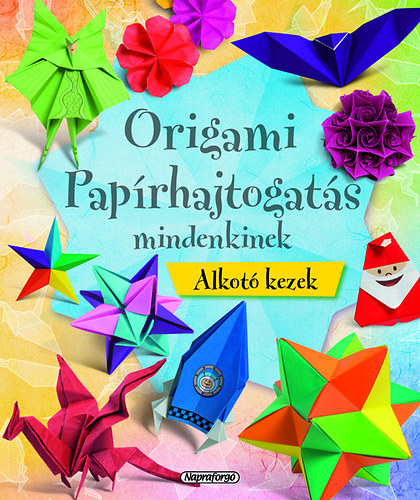 Alkot kezek - Origami