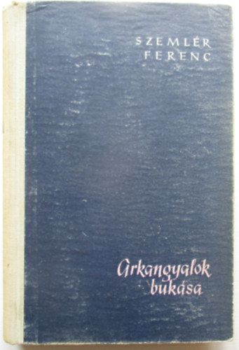 Szemlr Ferenc - Arkangyalok buksa