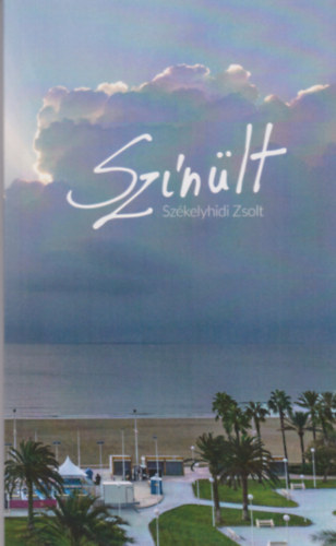 Sz�kelyhidi Zsolt - Sz�n�lt
