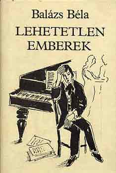 Balzs Bla - Lehetetlen emberek