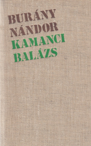 Burány Nándor - Kamanci Balázs (dedikált)