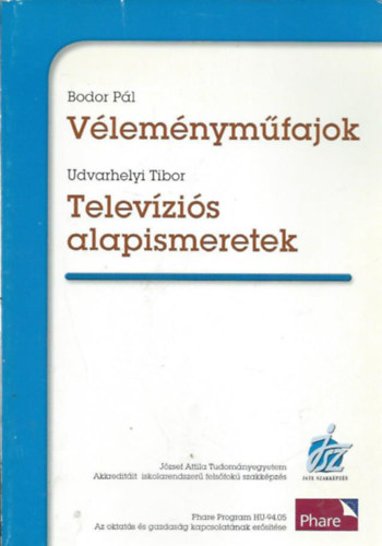 Bodor Pl - Udvarhelyi Tibor - Vlemnymfajok / Televzis alapismeretek