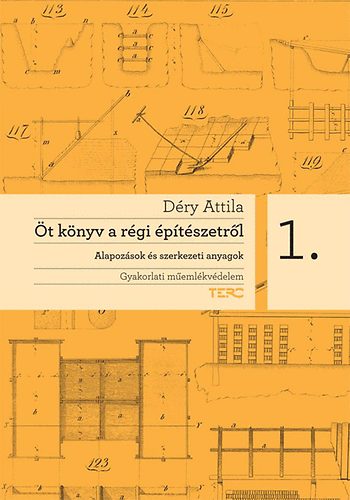 Déry Attila - Öt könyv a régi építészetről 1.