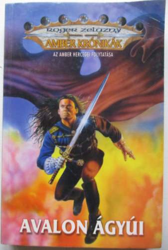 Roger Zelazny - Avalon �gy�i
