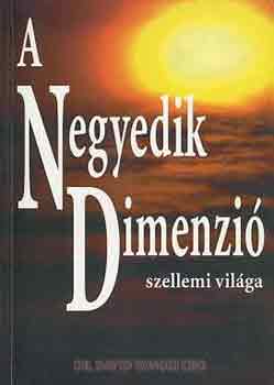 David Yonggi Cho - A negyedik dimenzi szellemi vilga