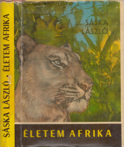 S�ska L�szl� - �letem Afrika
