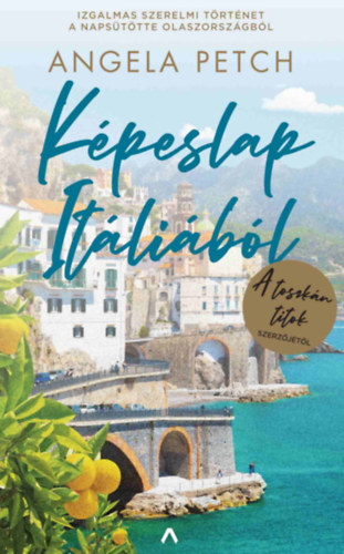 Angela Petch - Képeslap Itáliából