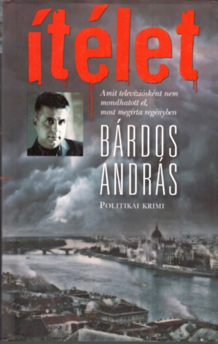 Brdos Andrs - tlet - Politikai krimi