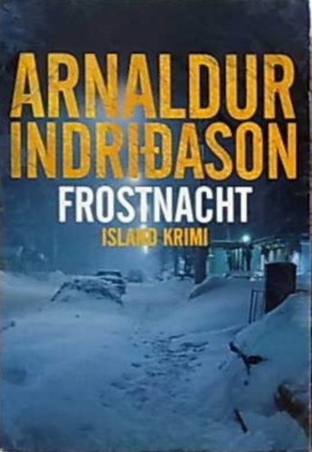 Arnaldur Indridason - Frostnacht