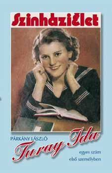 Párkány László - Turay Ida - Egyes szám első személyben