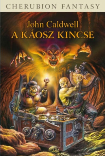 John Caldwell - A Káosz kincse