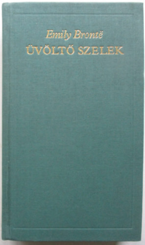Emily Bront� - �v�lt� szelek