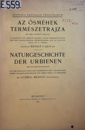 Mhely Lajos - Az smhek termszetrajza - Naturgeschichte der Urbienen - magyar-nmet nyelven