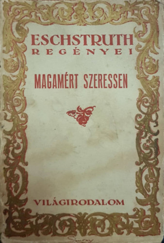 Nataly von Eschstruth - Magamrt szeressen