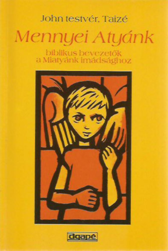 John testv�r - Mennyei Aty�nk