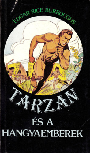 Edgar Rice Burroughs - Tarzan s a hangyaemberek