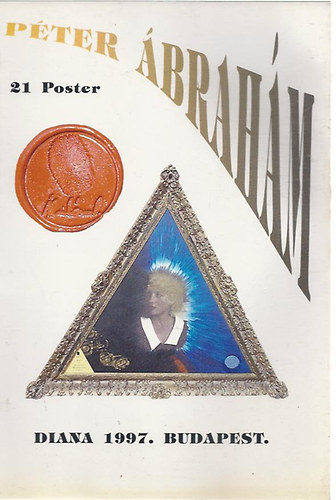Pter brahm - Pter brahm - 21 Poster (Diana 1997. Budapest) Dediklt!