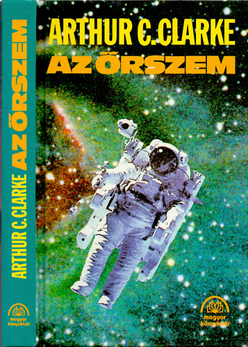 Arthur C. Clarke - Az �rszem (Novell�k)
