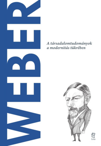 Erica Grossi - Weber - A trsadalomtudomnyok a modernits tkrben