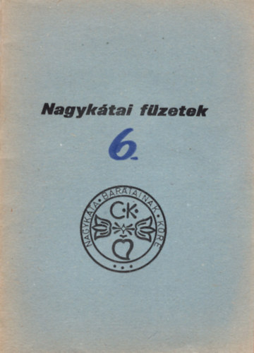 K�tai Szilveszter - Nagyk�tai f�zetek 6.