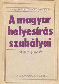 A magyar helyesrs szablyai (Tizenegyedik kiads)