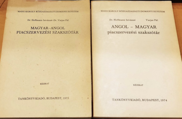 Dr. Hoffmann Istvnn, Varjas Pl - 2 db Magyar-Angol piacszervezsi szaksztr + Angol-Magyar piacszervezsi szaksztr