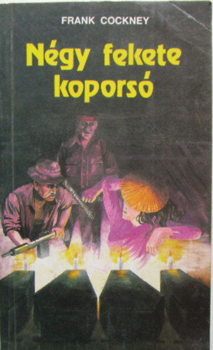 Lőrincz L. László - Négy fekete koporsó (Frank Cockney)