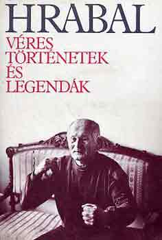Bohumil Hrabal - Vres trtnetek s legendk