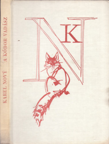 Karel Novy - A kbor vadsz