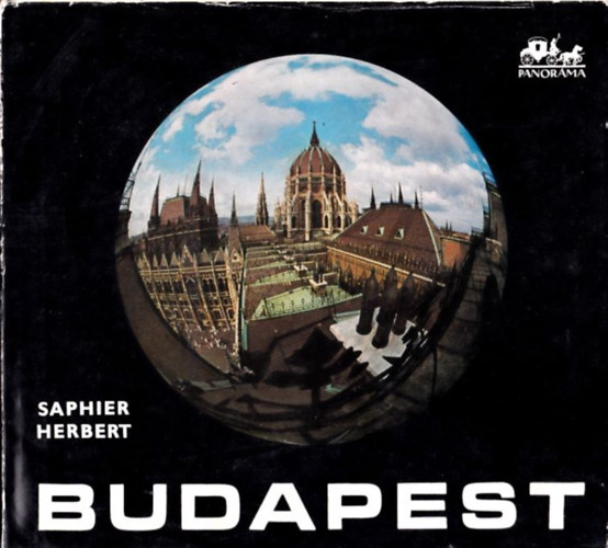 Saphier Herbert, Mesterhzi Lajos - Budapest (Panorma Kpesknyvek)