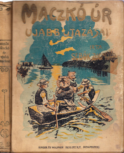 Sebk Zsigmond - Maczk r jabb utazsai
